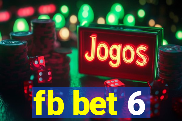 fb bet 6